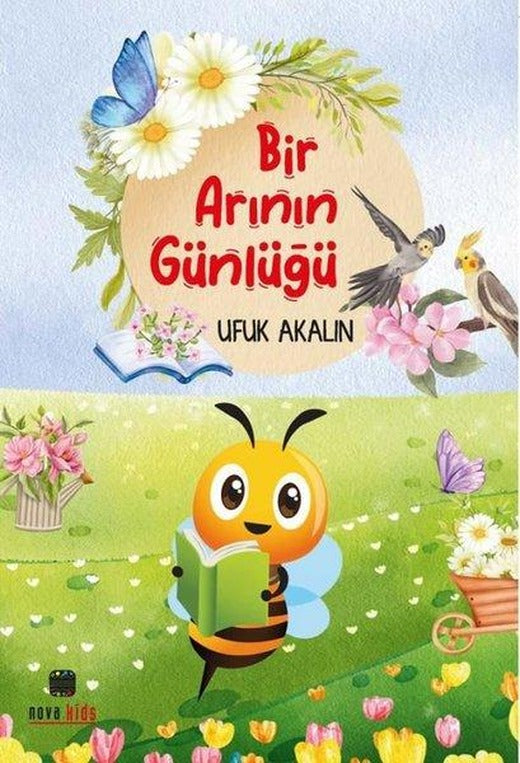 Bir Arının Günlüğü | Nova Kids (İnce Kapak)