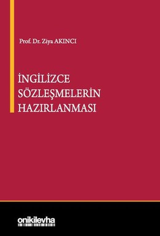 İngilizce Sözleşmelerin Hazırlanması | On İki Levha Yayıncılık (Ciltli)