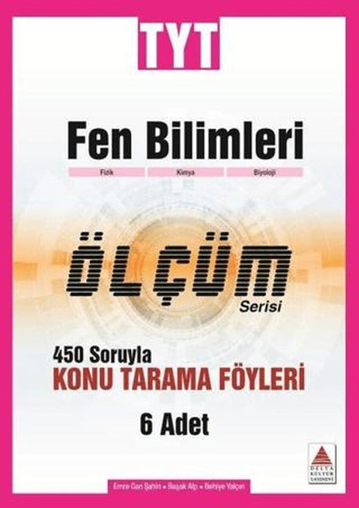 TYT Fen Bilimleri Ölçüm Serisi 450 Soruyla Konu Tarama Föyleri | Delta Kültür Yayınevi (Ciltsiz)