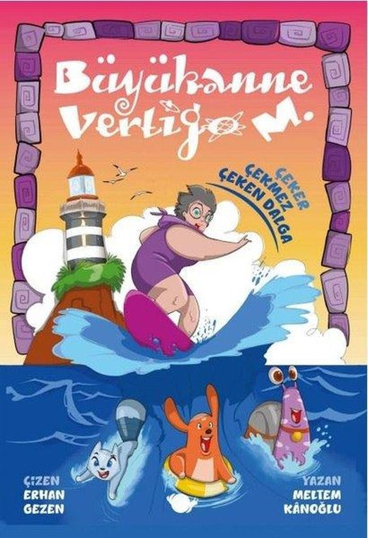 Büyükanne Vertigo M. Çeker Çekmez Çeken Dalga | Çikolata Yayınevi (İnce Kapak)