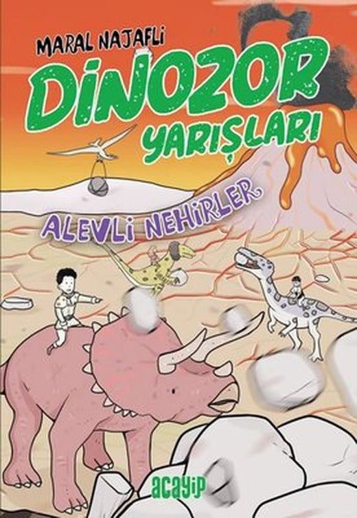 Dinozor Yarışları - Alevli Nehirler | Acayip