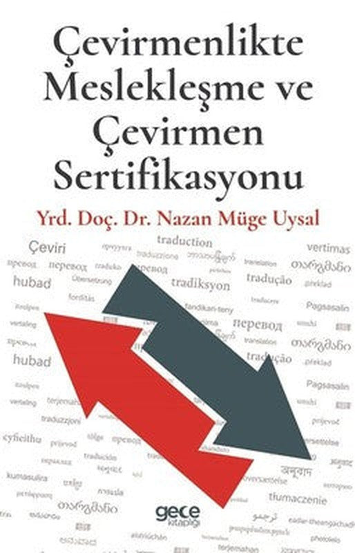 Çevirmenlikte Meslekleşme Ve Çevirmen Sertifikasyonu | Gece Kitaplığı