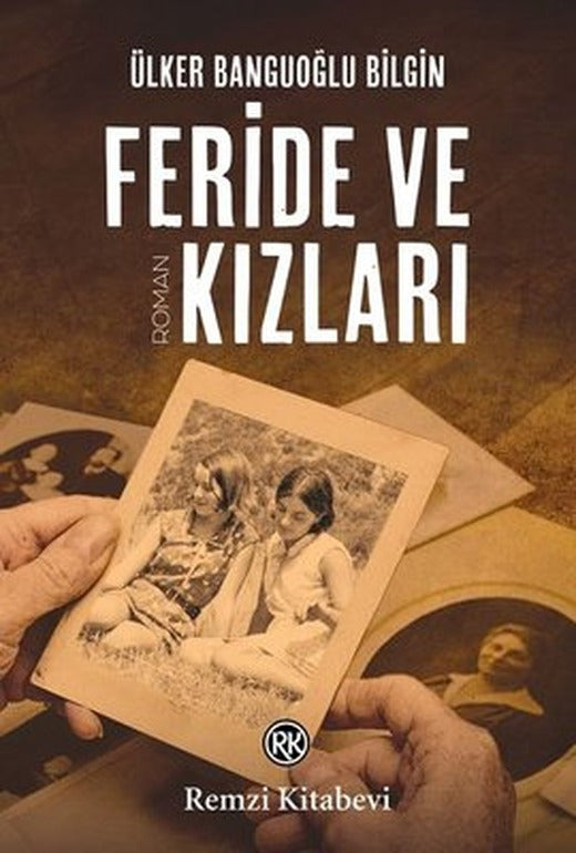 Feride ve Kızları | Remzi Kitabevi