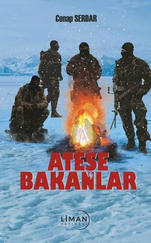 Ateşe Bakanlar | Liman Yayınevi