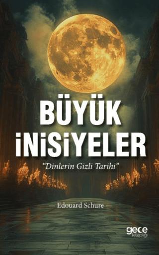 Büyük İnisiyeler | Gece Kitaplığı (Ciltsiz)  - Resim 1