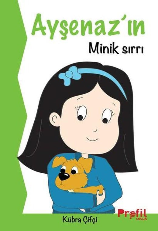 Ayşenaz'ın Minik Sırrı | Profil Çocuk (İnce Kapak)