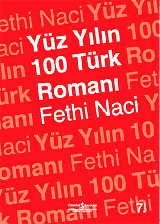 Yüzyılın 100 Türk Romanı | İş Bankası Kültür Yayınları