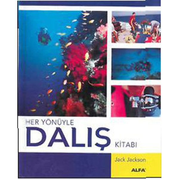 Her Yönüyle Dalış Kitabı | Alfa Yayınları