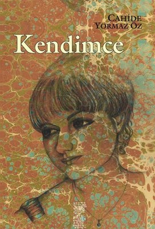 Kendimce | Chiviyazıları Yayınevi