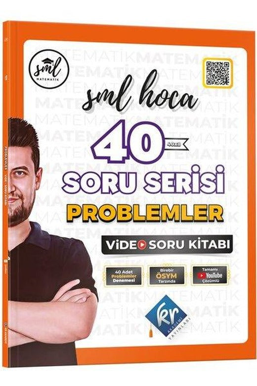SML Hoca 40 Soru Serisi Problemler Video Soru Kitabı | KR Akademi (İnce Kapak)