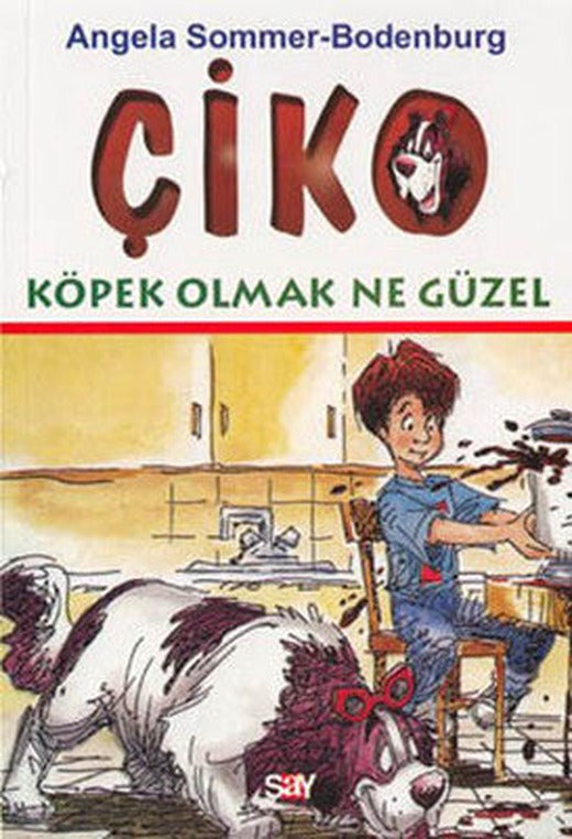 Çiko-Köpek Olmak Ne Güzel | Say Çocuk