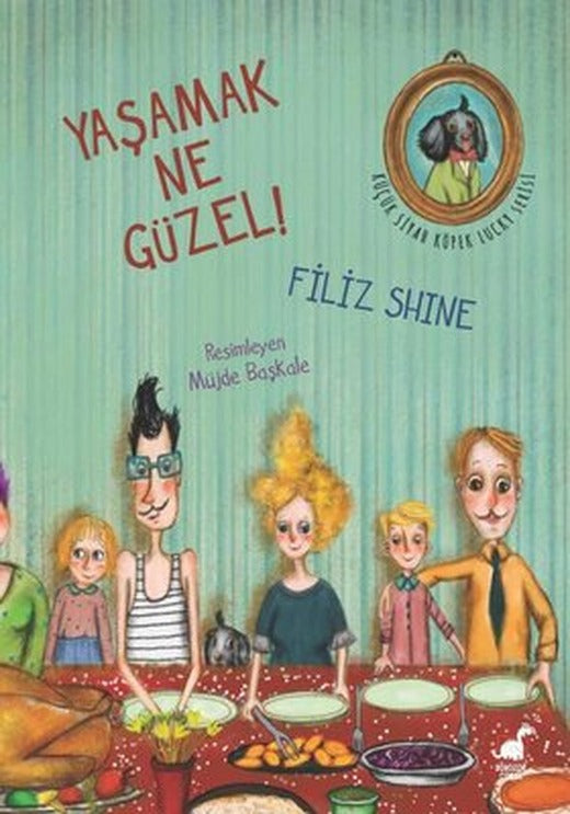 Yaşamak Ne Güzel-Küçük Siyah Köpek Lucky Serisi | Dinozor Çocuk
