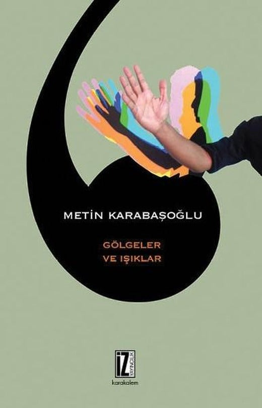 Gölgeler ve Işıklar | İz Yayıncılık (e-Kitap)