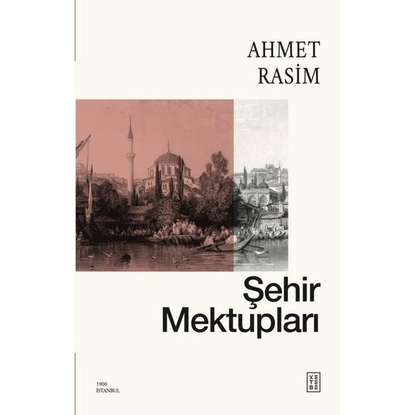 Şehir Mektupları | Ahmet Rasim (İnce Kapak)