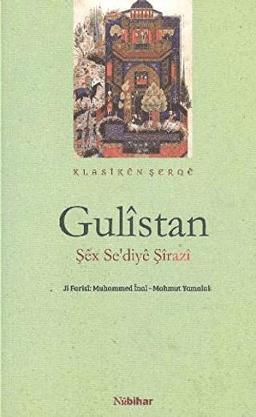 Gülistan | Nubihar Yayınları (Ciltsiz)