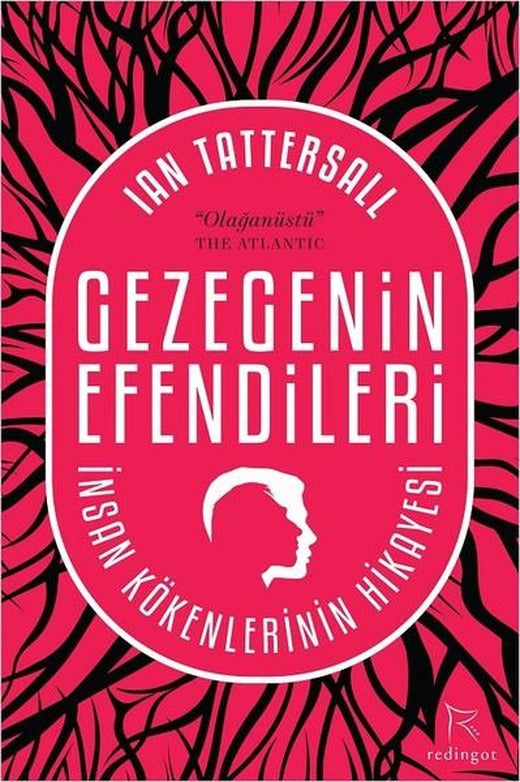 Gezegenin Efendileri: İnsan Kökenlerinin Hikayesi | Redingot (İnce Kapak)