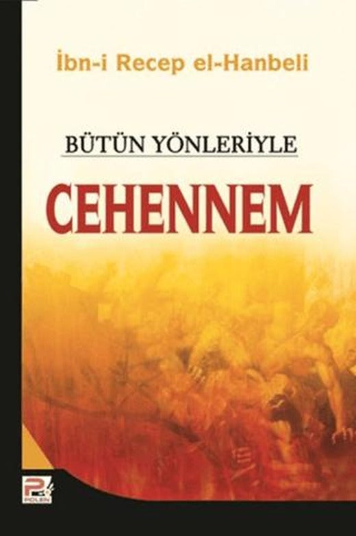 Bütün Yönleriyle Cehennem | Karınca & Polen Yayınları (Ciltsiz)