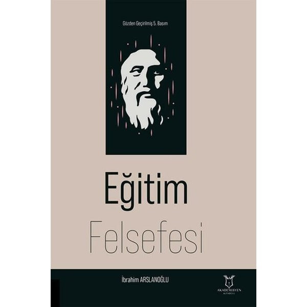 Eğitim Felsefesi | Akademisyen Kitabevi (Ciltsiz)