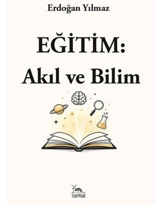 Eğitim: Akıl ve Bilim
