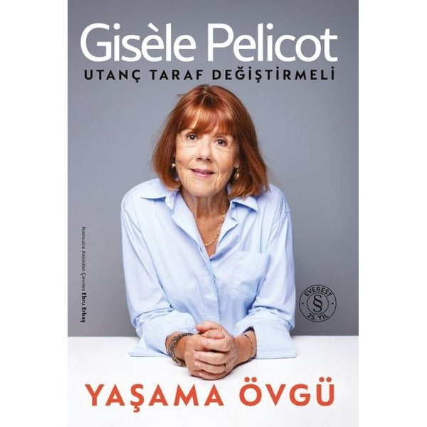 Utanç Taraf Değiştirmeli - Yaşama Övgü | Everest Yayınları (İnce Kapak)