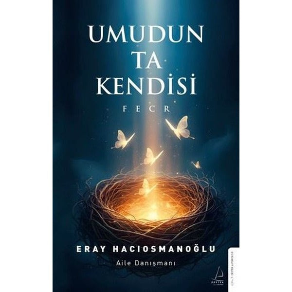 Umudun Ta Kendisi - Fecr | Destek Yayınları (İnce Kapak)