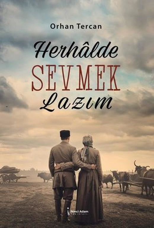 Herhalde Sevmek Lazım | İkinci Adam Yayınları (İnce Kapak)