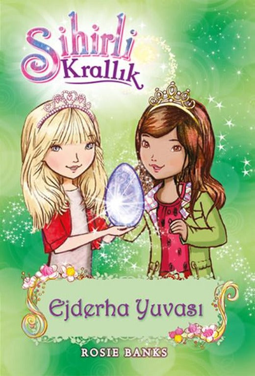 Sihirli Krallık 9-Ejderha Yuvası | Doğan ve Egmont Yayıncılık - Çocuk Kitapları Dizisi (İnce Kapak)