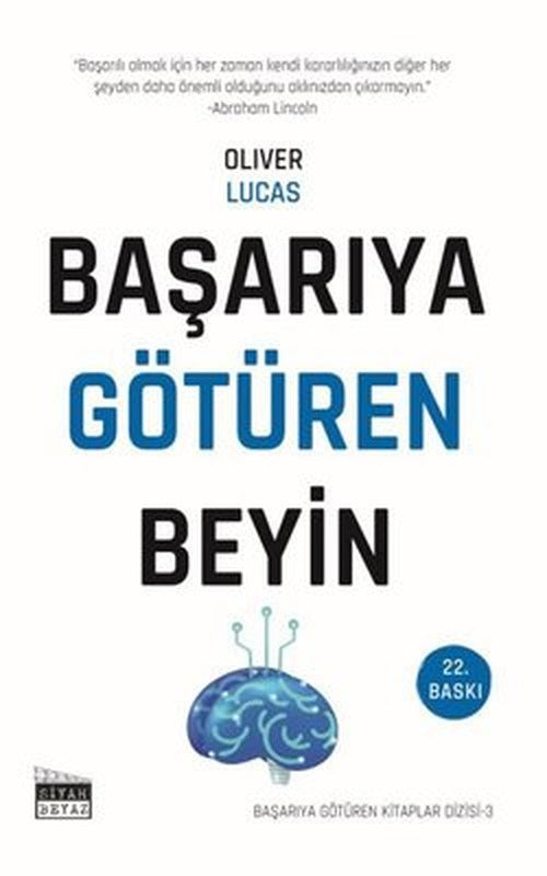 Başarıya Götüren Beyin - Başarıya Götüren Kitaplar Serisi - 3 | Siyah Beyaz (İnce Kapak)