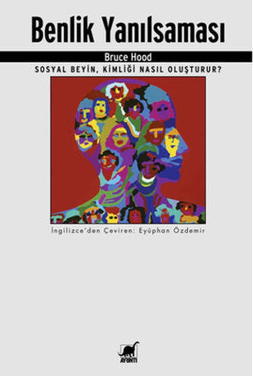 Benlik Yanılsaması | Ayrıntı Yayınları