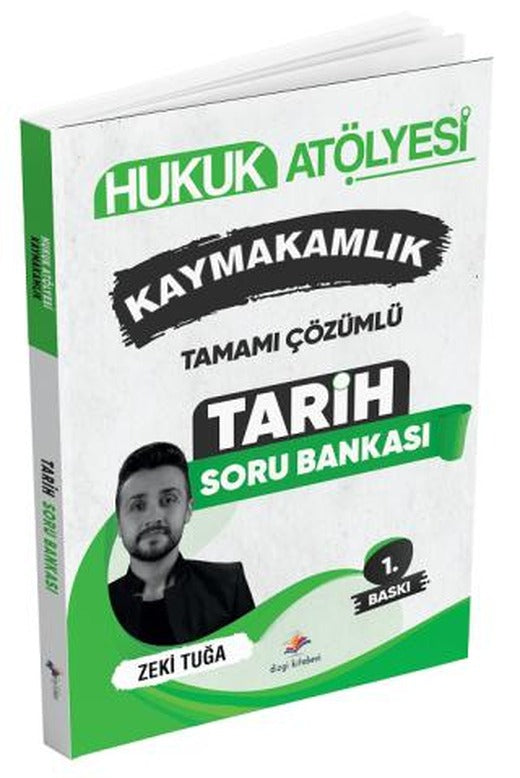 Hukuk Atölyesi Kaymakamlık Tarih Soru Bankası Çözümlü | Dizgi Kitap (Ciltsiz)