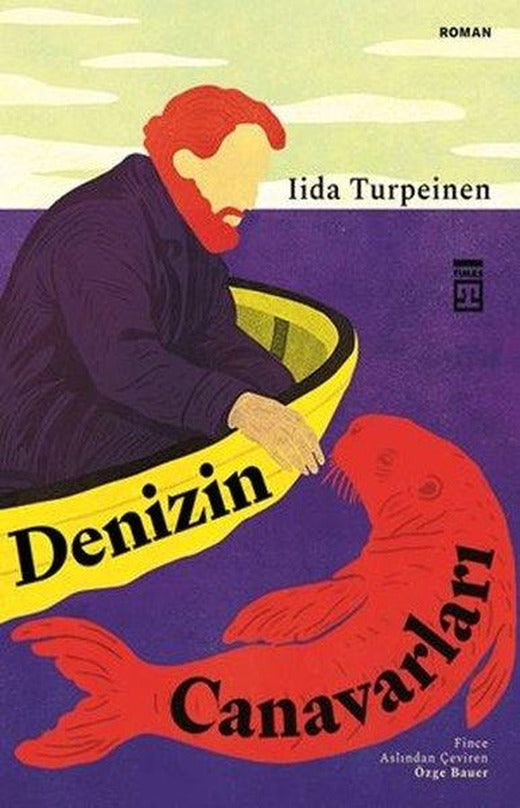 Denizin Canavarları | Timaş Yayınları (İnce Kapak)