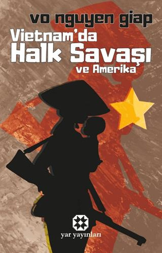 Vietnam'da Halk Savaşı ve Amerika | Yar Yayınları (Ciltsiz)
