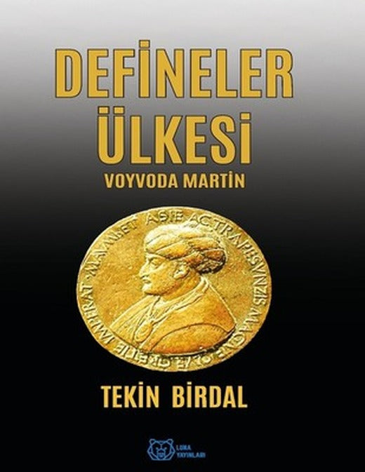 Defineler Ülkesi-Voyvoda Martin | Luna Yayınları