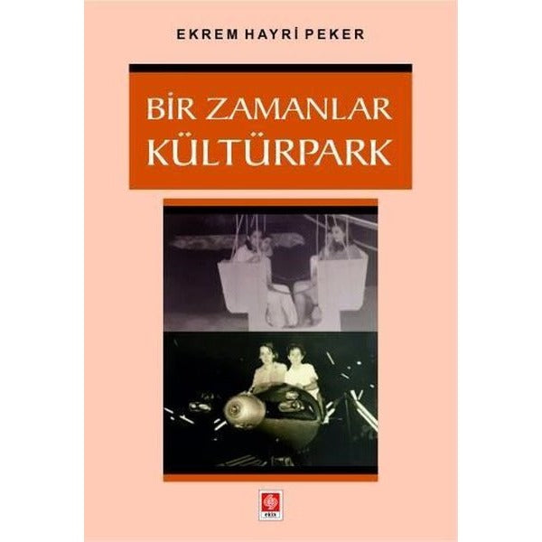 Bir Zamanlar Kültürpark