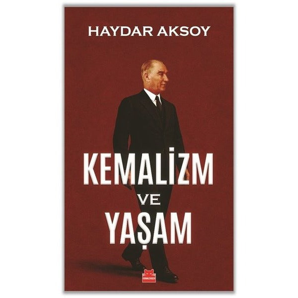 Kemalizm ve Yaşam | Kırmızı Kedi (İnce Kapak)