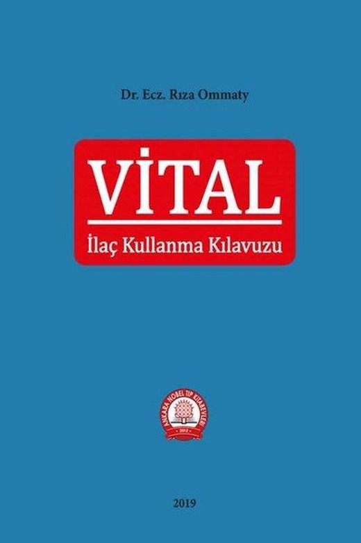 Vital İlaç Kullanma Kılavuzu | Ankara Nobel Tıp (İnce Kapak)