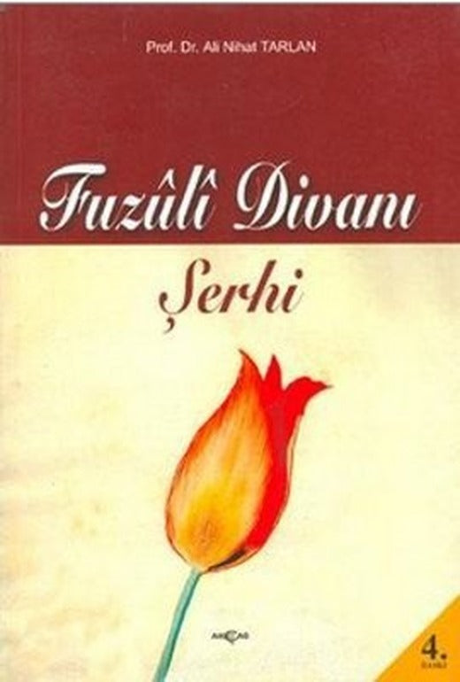 Fuzuli Divanı Şerhi | Akçağ Yayınları
