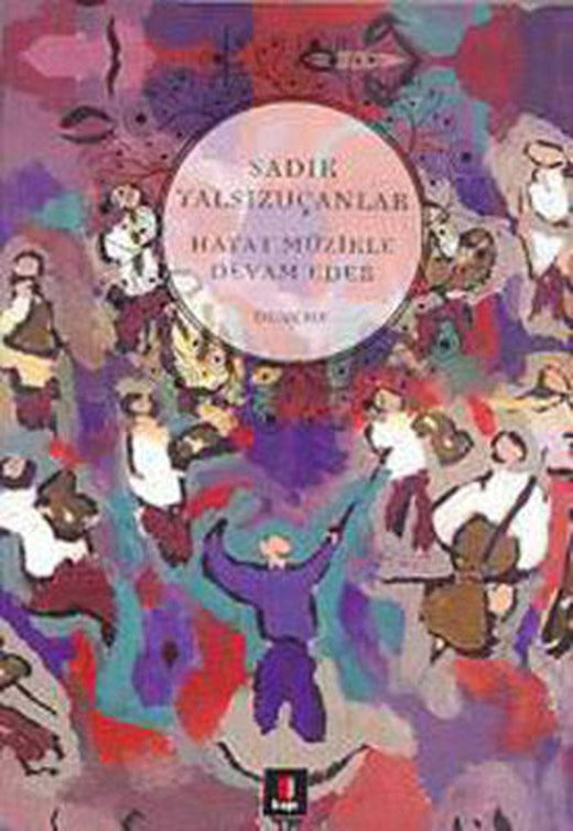 Hayat Müzikle Devam Eder | Kapı Yayınları