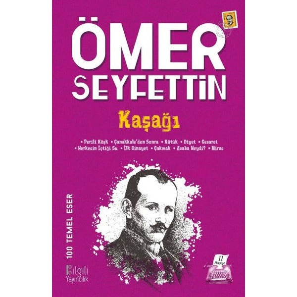 Kaşağı - 100 Temel Eser | Bilgili Yayıncılık