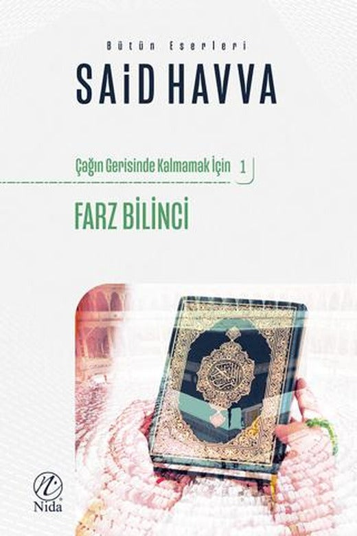 Farz Bilinci - Çağın Gerisinde Kalmamak İçin 1