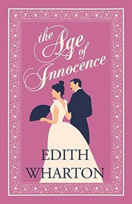 The Age of Innocence : Annotated Edition | Alma Books