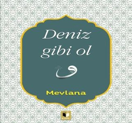 Deniz Gibi Ol