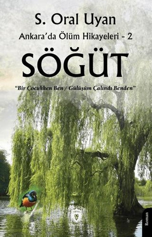 Söğüt Ankara’da Ölüm Hikayeleri - 2