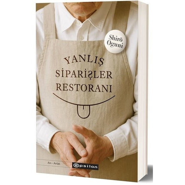 Yanlış Siparişler Restoranı | Epsilon Yayınevi (İnce Kapak)