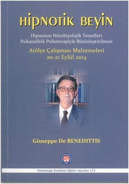 Hipnotik Beyin | Psikoterapi Enstitüsü (İnce Kapak)