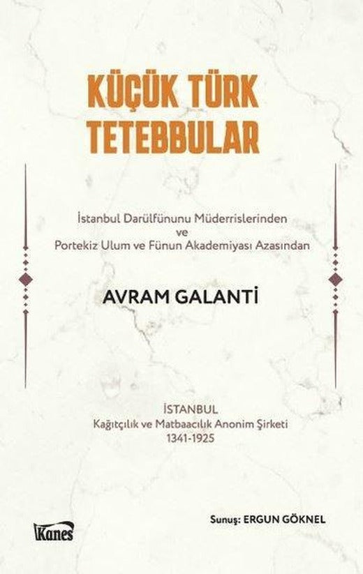 Küçük Türk Tetebbular | Kanes Yayınları (İnce Kapak)