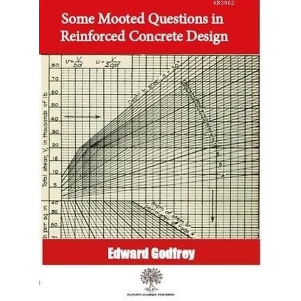 Some Mooted Questions in Reinforced Concrete Design | Platanus Publishing (Ciltsiz)