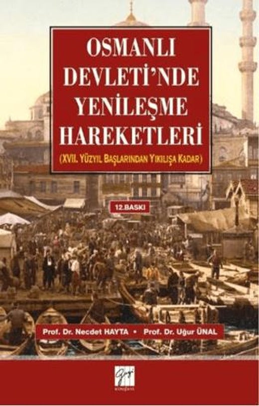 Osmanlı Devleti’nde Yenileşme Hareketleri