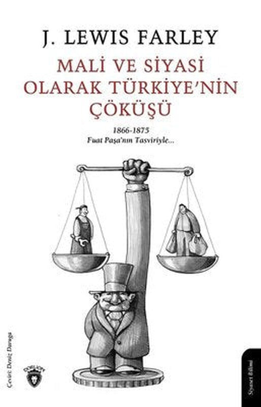 Mali ve Siyasi Olarak Türkiyenin Çöküşü | Dorlion Yayınevi