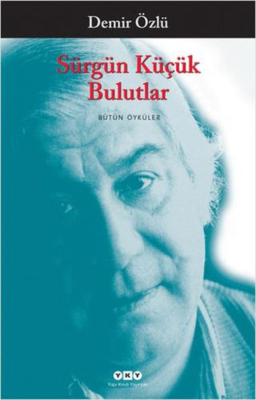 Sürgün Küçük Bulutlar | Yapı Kredi Yayınları (Ciltsiz)